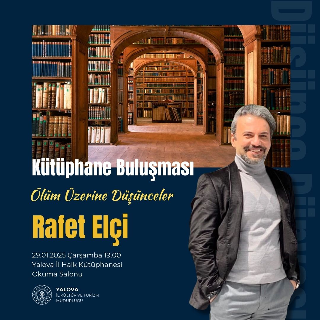 Kütüphane Buluşmaları’na Bu Hafta Rafet Elçi Konuk Oluyor