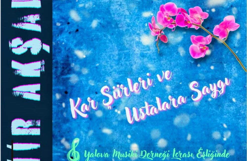 Yalova’da “Kar Şiirleri ve Ustalara Saygı” Programı Düzenlenecek