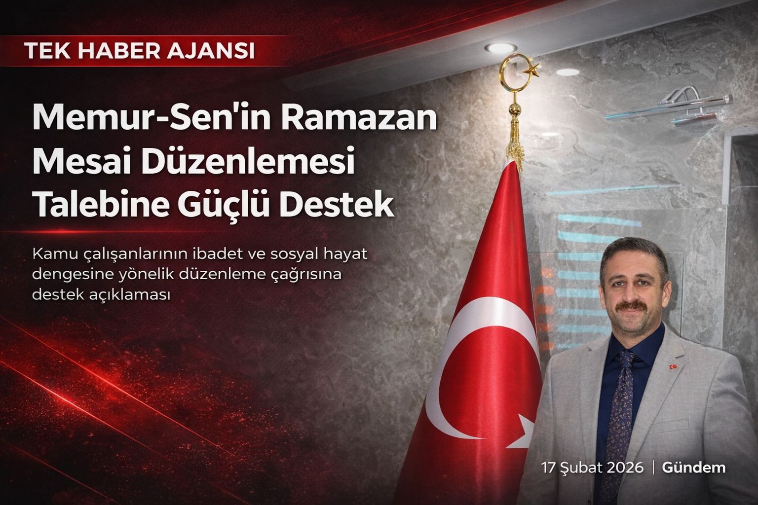 Tek Haber Ajansı’ndan Memur-Sen’in Ramazan Mesai Düzenlemesi Talebine Güçlü Destek