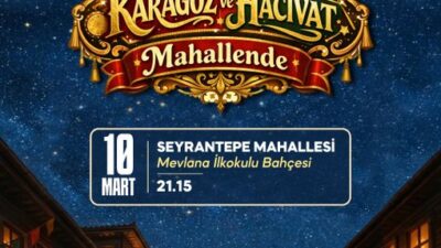 Karagöz ve Hacivat Seyrantepe Mahallesi’nde