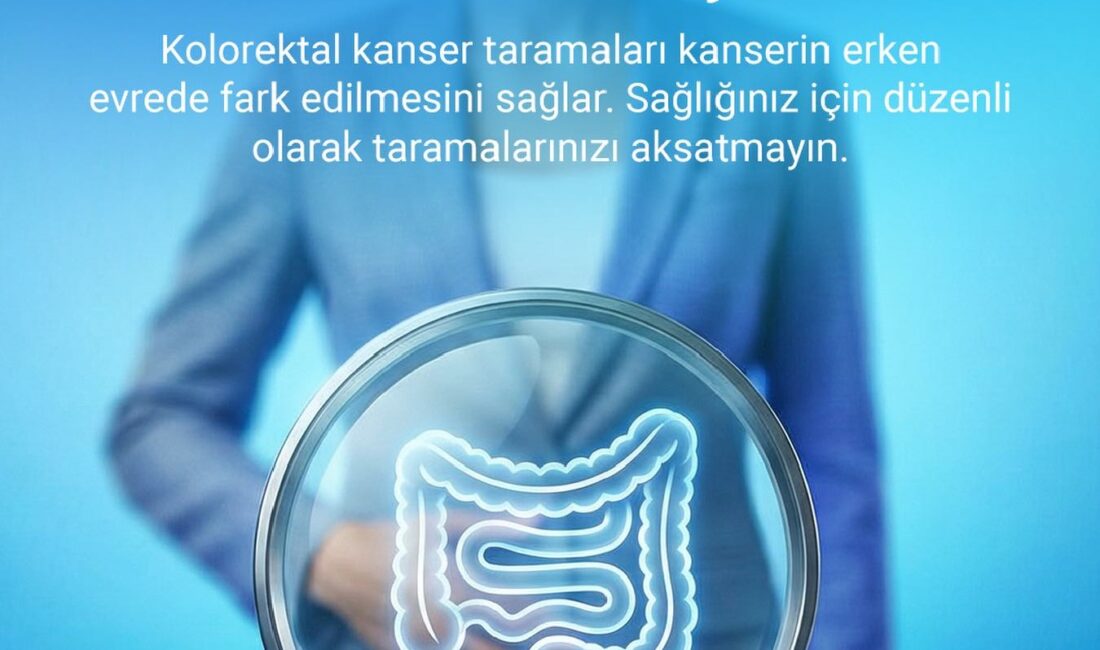 Kalın Bağırsak Kanseri Taraması